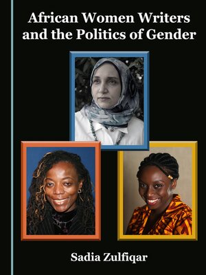cover image of African Women Writers and the Politics of Gender